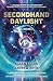 Secondhand Daylight: A Novel