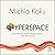 Hyperspace: A Scientific Odyssey Through Parallel Universes, Time Warps, and the 10th Dimension
