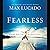 Fearless: Imagine Your Life Without Fear