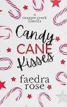 Candy Cane Kisses by Faedra Rose