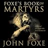 Foxe's Book of Ma...