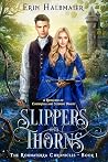 Slippers and Thorns
