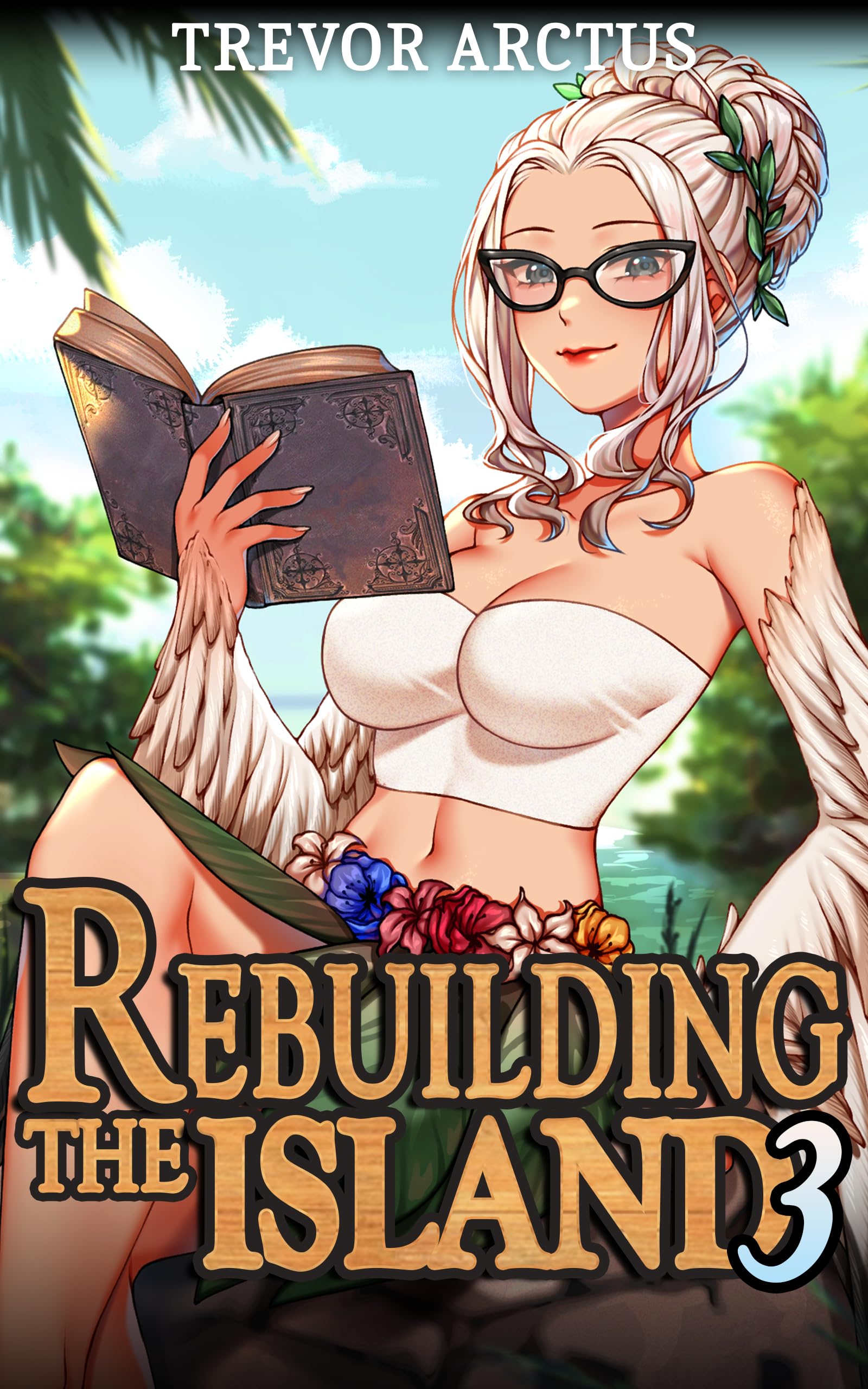 Rebuilding the Island 3: A Tropical Monster Girl Isekai Portal Fantasy (Monster Girl Tropical Paradise)