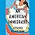 An American Immigrant by Johanna Rojas Vann