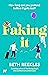 Faking It