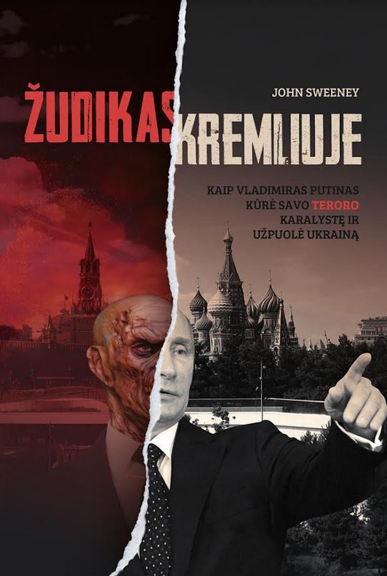 Žudikas Kremliuje: Kaip Vladimiras Putinas kūrė savo teroro karalystę ir užpuolė Ukrainą