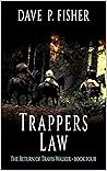 Trappers Law: A M...