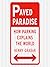 Paved Paradise: How Parking Explains the World