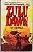Zulu Dawn by Cy Endfield Zulu Dawn by Cy Endfield
