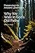 Why We Walk In God’s Old Pa...