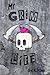 My Grim Life by K.    Riley