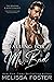 Falling for Mr. Bad  (The B...