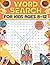 Word Search For Kids Ages 8-12 by Doug Chiang