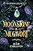 Moonstone & Mugwort: A capt...