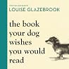 The Book Your Dog...