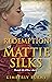 The Redemption of Mattie Silks