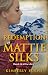 The Redemption of Mattie Silks