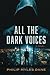 ALL THE DARK VOICES