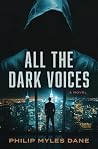 ALL THE DARK VOICES