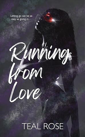 Running from Love (Your Ours Series)