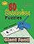 80 Sudoku Puzzles: Easy Lev...