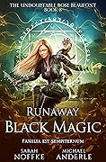 Runaway Black Magic