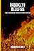 Brooklyn Hellfire: The Guar...