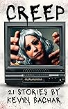 Creep: 21 Tales o...