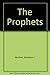 The prophets: An introduction
