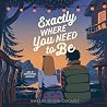 Exactly Where You...
