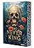 The Never King by Nikki St. Crowe
