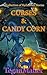 Curses & Candy Corn: A Collection of Halloween Stories