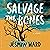 Salvage the Bones by Jesmyn Ward
