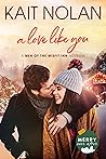 A Love Like You by Kait Nolan