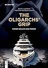 The Oligarchs’ Gr...