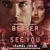 Better to See You by Isabel Jolie