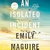 An Isolated Incident