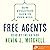Free Agents by Kevin J. Mitchell