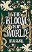 The bloom in my world