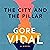The City and the Pillar: A Novel