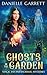 Ghosts in the Garden: A Magic Inn Paranormal Mystery (Magic Inn Paranormal Mysteries)