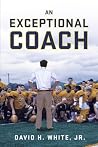 An Exceptional Coach