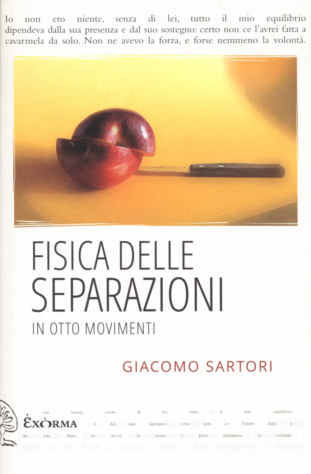 Fisica delle separazioni: in otto movimenti