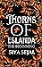 Thorns of Eslanda the begin...