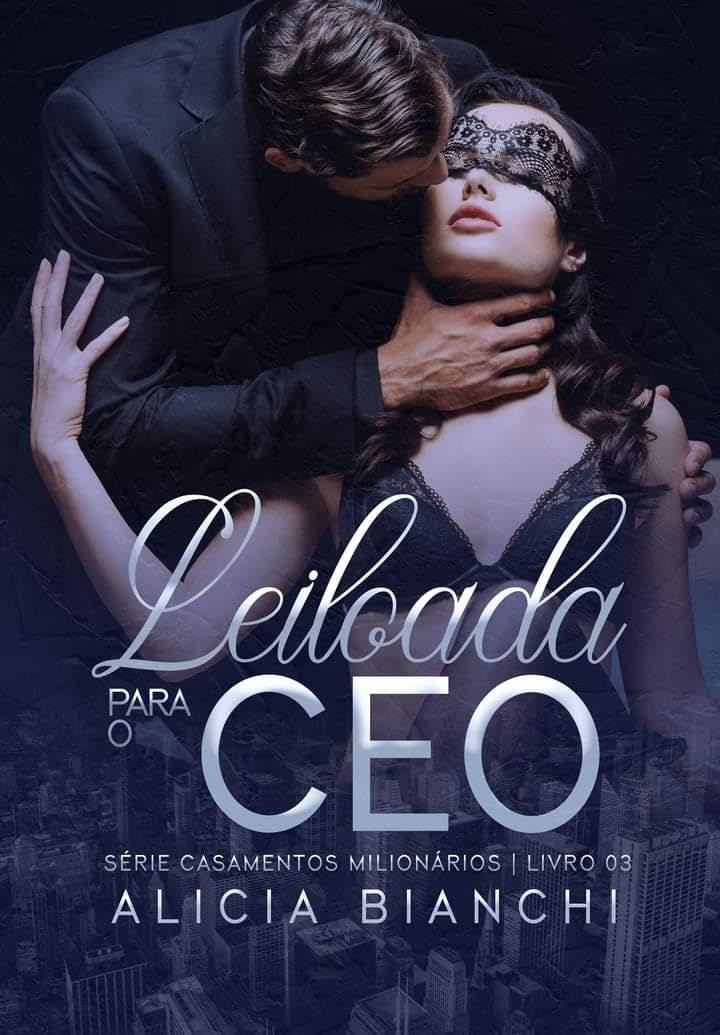 Leiloada Para o CEO (Casamentos Milionários) (Portuguese Edition)