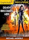 Death Becomes Her by Michael Anderle