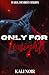Only for Tonight (Dark Desires #0.5)