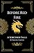 Before Red Fire by Rachel Carter