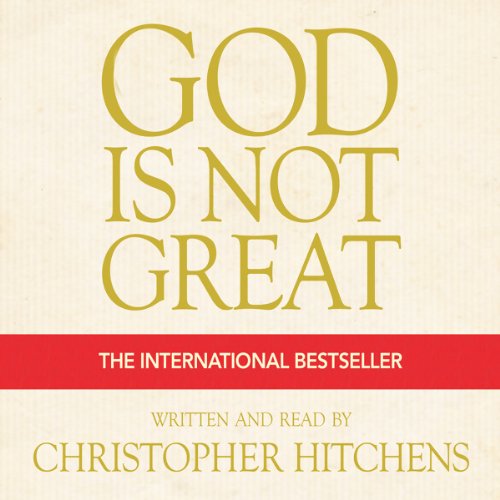 God Is Not Great: The Case Against Religion