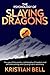 The Psychology of Slaying Dragons: The Way of the Warrior, a Philosophy of Freedom and Self-Overcoming, and a Young Man's Testimony